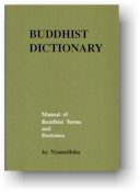 BuddhistDictionary_Nyanatiloka/bdict_cover.jpg (4684 bytes)