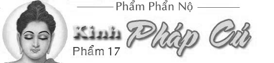 Kinh Phap Cu - Pham 17