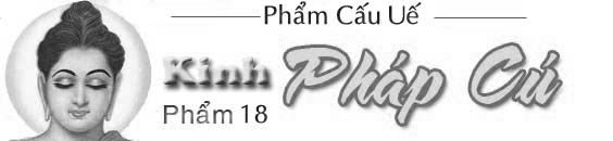 Kinh Phap Cu - Pham 18
